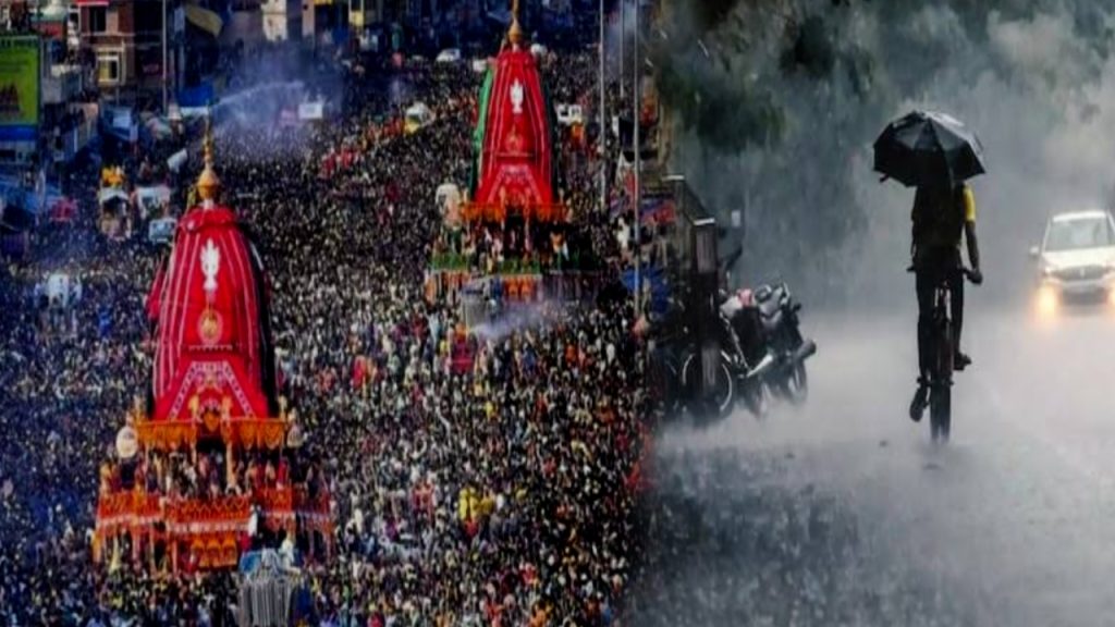 ବର୍ଷାରେ ଭିଜିବ ରଥଯାତ୍ରା, ୨ ୮ଯାଏଁ ପ୍ରବଳ କାଛିବ